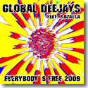 Cover: Global Deejays feat. Rozalla - Everybody's Free (2009 Rework)