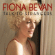 Cover: Fiona Bevan - Talk To Strangers