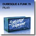 Cover:  Dubesque & Funk 78 - Pilar