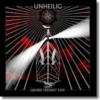 Cover: Unheilig - Groe Freiheit Live 