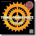 Cover:  Tunnel Trance Force Vol. 69 - Various Artists