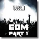 Cover:  Tosch - EDM Part 1
