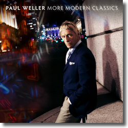 Cover: Paul Weller - More Modern Classics