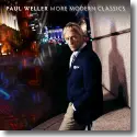 Cover:  Paul Weller - More Modern Classics