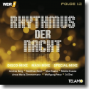 WDR4 Rhythmus der Nacht Folge 12