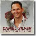 Cover:  Daniel Silver - Bereit fr die Liebe