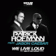 Cover: Patrick Hofmann feat. Jason Caesar - We Live Loud