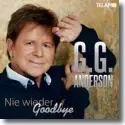 Cover:  G.G. Anderson - Nie wieder Goodbye