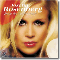 Cover: Josefin Rosenberg - Welle der Leidenschaft
