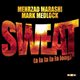 Cover: Mark Medlock & Mehrzad Marashi - Sweat (A La La La La Long)