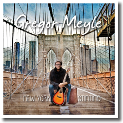 Cover: Gregor Meyle - New York - Stintino