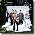 Cover:  My First Band - Don't Break My Corazon