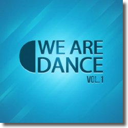 Cover: We Are Dance Vol. 1 - Various Artists