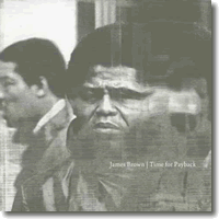 Cover: James Brown - Time For Payback