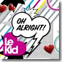 Cover:  Le Kid - Oh Alright!