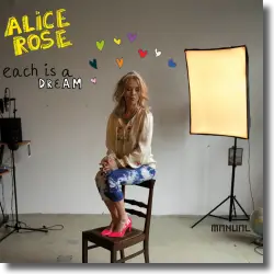 Cover: Alice Rose - Each Is A Dream