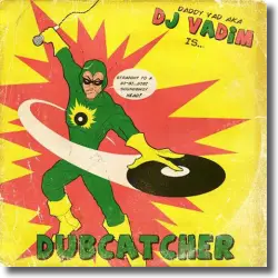 Cover: DJ Vadim - Dubcatcher