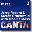 Cover: Jerry Ropero & Stefan Gruenwald with Monica Moss - Canta (Part 2)