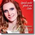 Cover:  Stefanie Danielle - Sprich nicht gleich von Liebe