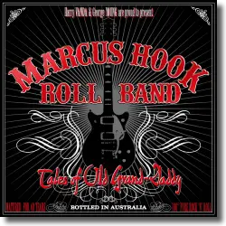 Cover: Marcus Hook Roll Band - Tales of Old Grand-Daddy