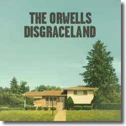 Cover: The Orwells - Disgraceland