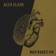 Cover: Alex Clare - War Rages On