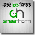 Cover: Greenhorn - Set Me Free