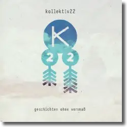 Cover: kollektiv22 - Geschichten ohne Versma