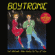 Cover: Boytronic - The Original Maxi-Singles Collection
