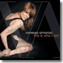Cover:  Vanessa Amorosi - This Is Who I Am