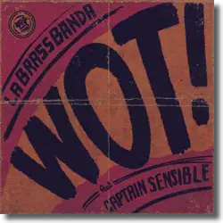 Cover: LaBrassBanda feat. Captain Sensible - Wot!