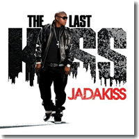 Cover: Jadakiss - The Last Kiss