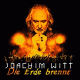 Cover: Joachim Witt - Die Erde brennt