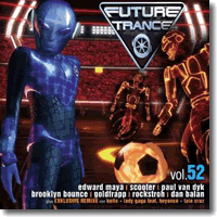Cover: Future Trance Vol. 52 - Various Artists
