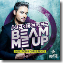 Cover: Menderes - Beam me Up!