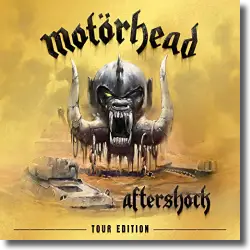 Cover: Motrhead - Aftershock - Tour Edition