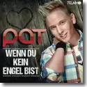 Cover:  Pat - Wenn du kein Engel bist