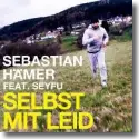Cover:  Sebastian Hmer feat. Seyfu - Selbst mit Leid