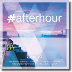 Cover: #afterhour Vol. 3 - Various Artists