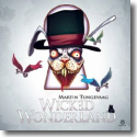 Cover: Martin Tungevaag - Wicked Wonderland