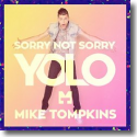 Cover: Mike Tompkins - Sorry Not Sorry (Yolo)