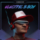 Cover: Flashmaster Ray - Electric B-Boy