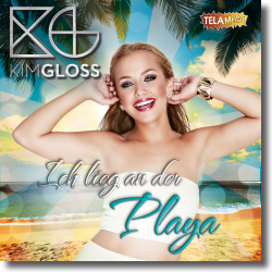 Cover: Kim Gloss - Ich lieg an der Playa