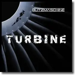 Cover: Blitzmaschine - Turbine