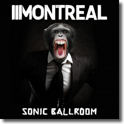 Cover: Montreal - Sonic Ballroom