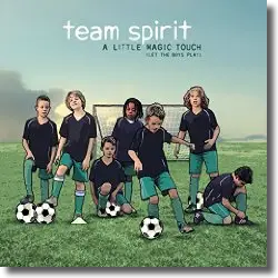 Cover: Team Spirit - A Little Magic Touch (Let the Boys Play)