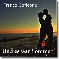 Cover: Franco Corleone - Und es war Sommer