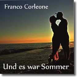 Cover: Franco Corleone - Und es war Sommer