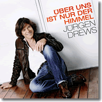 Cover: Jrgen Drews - ber uns ist nur der Himmel