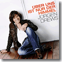 Cover:  Jrgen Drews - ber uns ist nur der Himmel